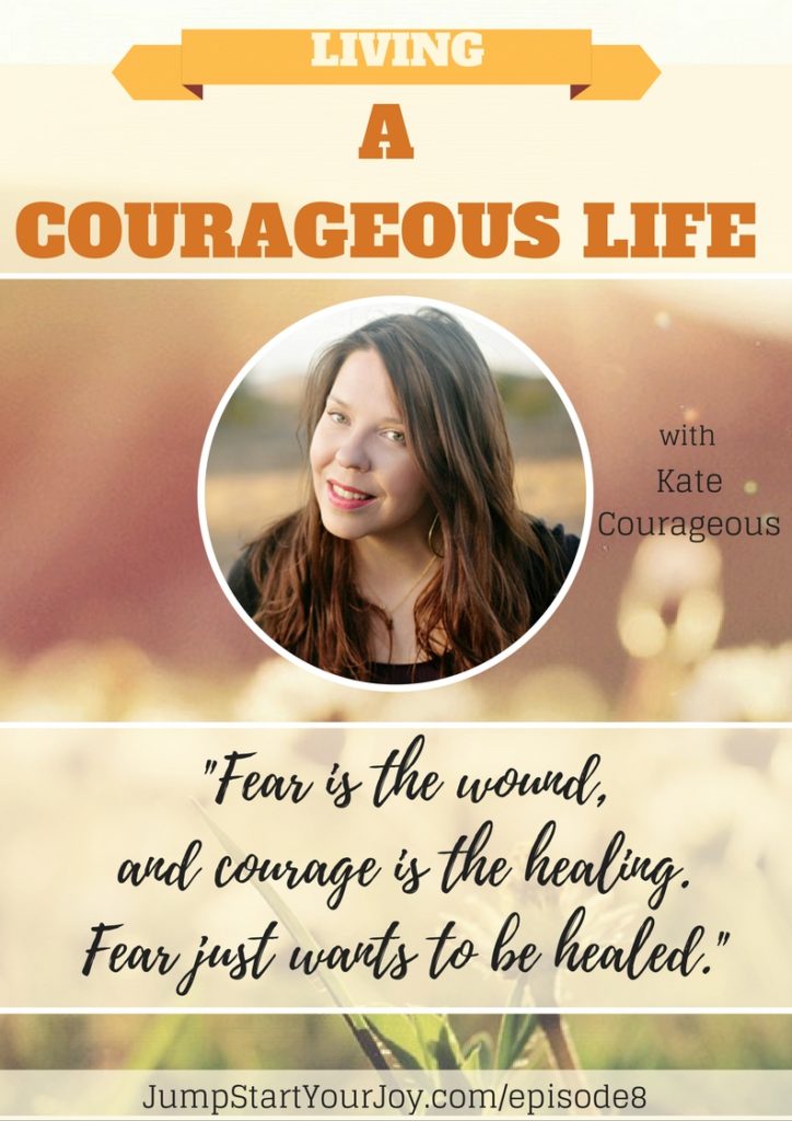 If you are looking for more ways to live courageously, and to live, even with fear, this is a great article and interview. Go listen! Click to listen and pin for later. www.jumpstartyourjoy.com