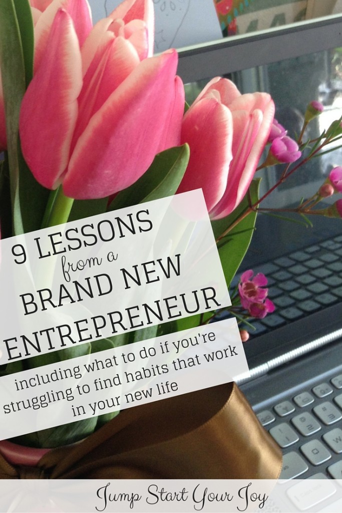 9 Lessons from a Brand NewEntrepreneur
