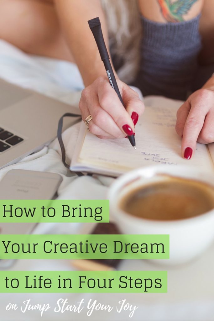 48: How To Bring Your Creative Dream to Life - a podcast with Paula Jenkins where she walks through the four steps for you to take to bring your dream to life, now. Click to listen, Pin for later. www.jumpstartyourjoy.com