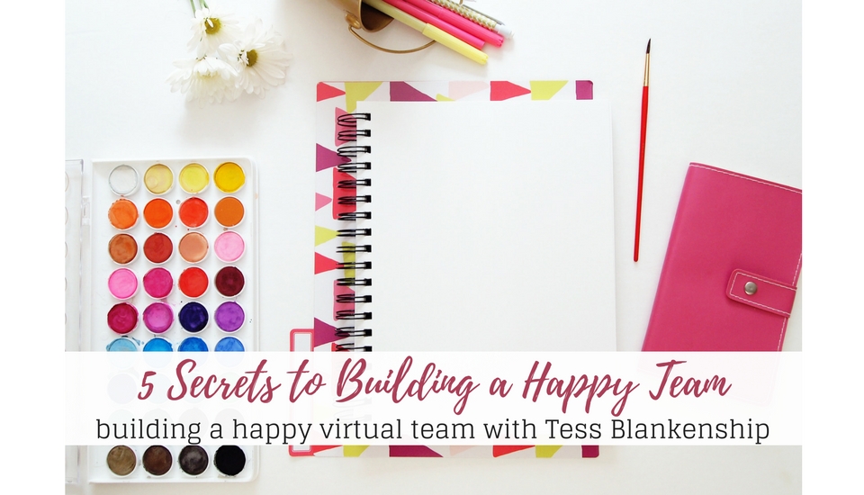 5 secrets build happy team