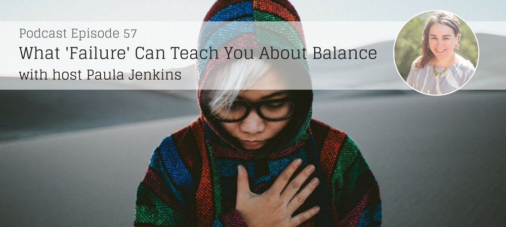 What Failure Can Teach You About Balance