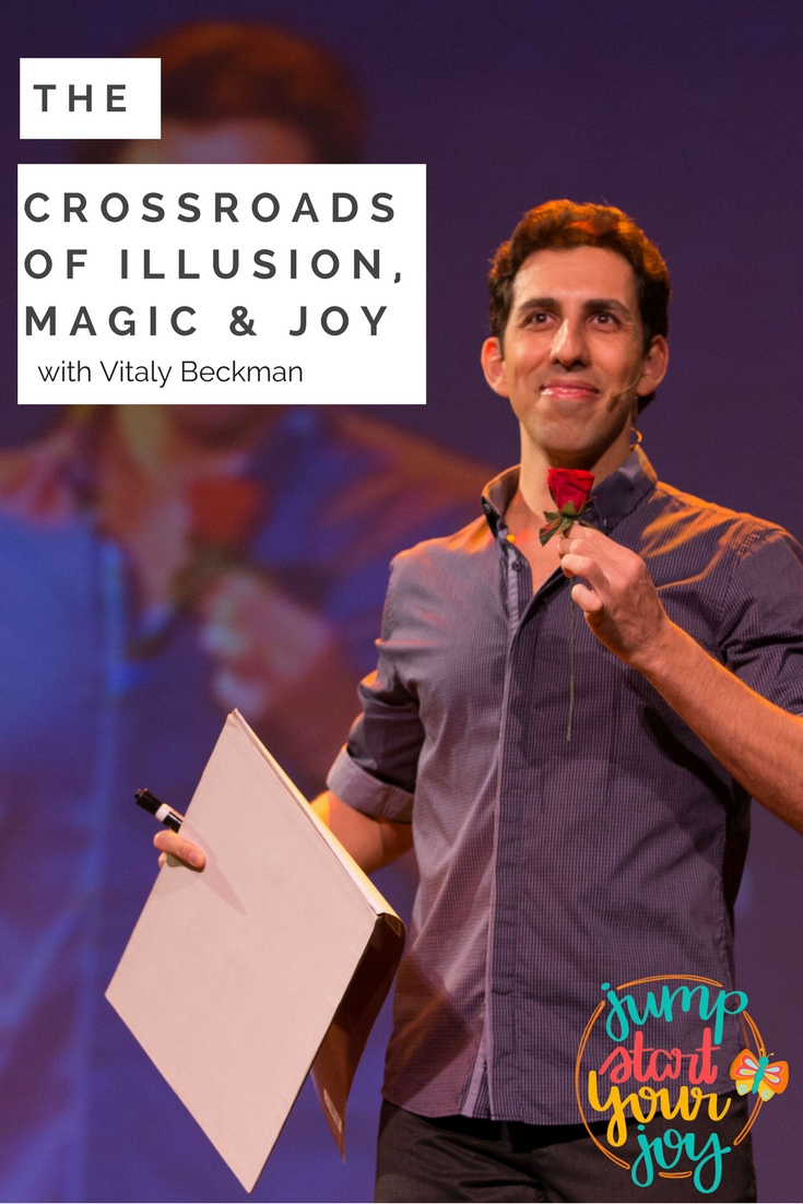Curious about how magicians and illusionists get their start, and how the come up with the magic tricks they do? Check out this podcast interview with Vitaly Beckman who was on Penn and Teller's Fool Us. A great interview from www.jumpstartyourjoy.com/episode118 #magic #creativecareer #magician