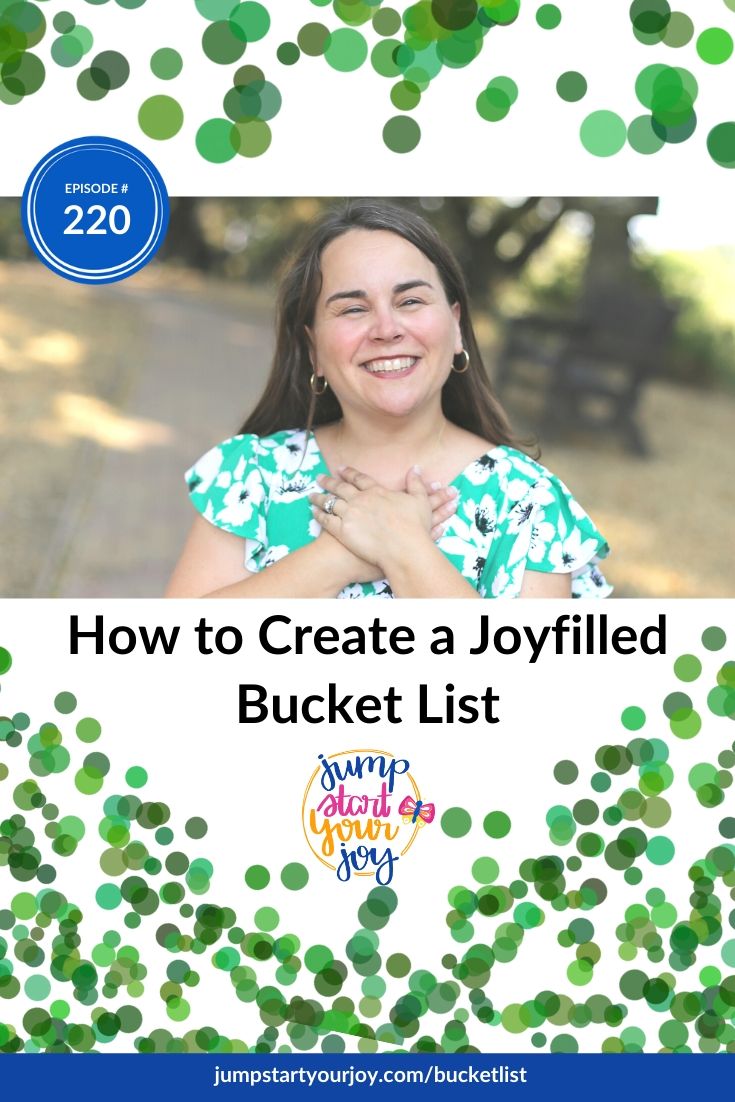 How to Create a Joy Filled Bucket List